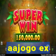 aajogo ex