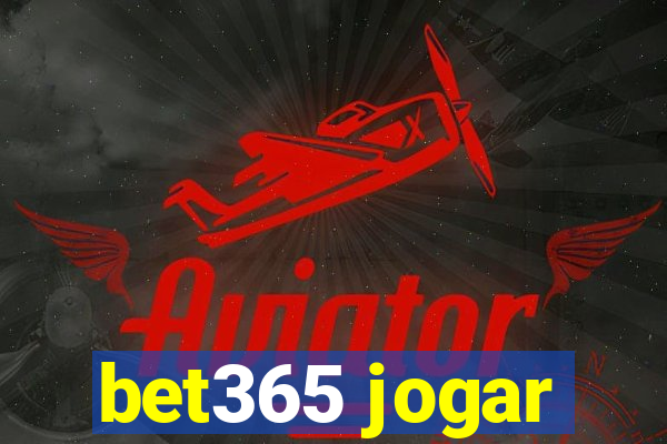 bet365 jogar