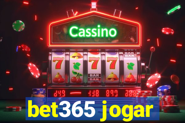 bet365 jogar