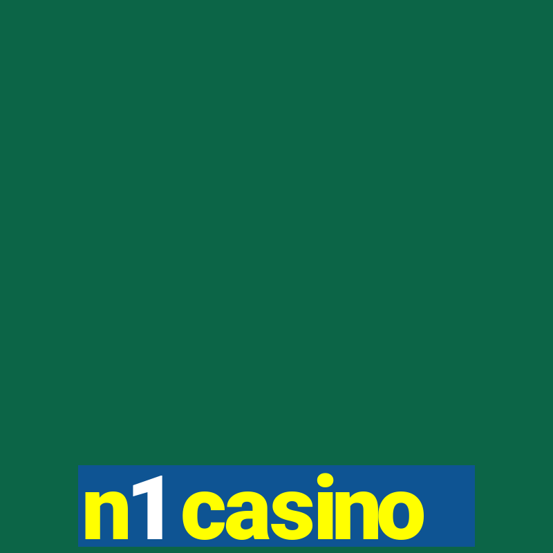 n1 casino