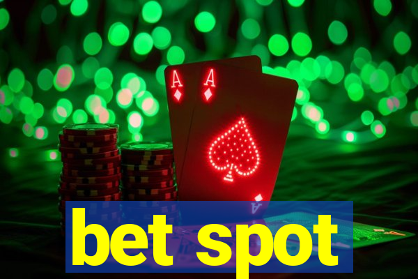 bet spot