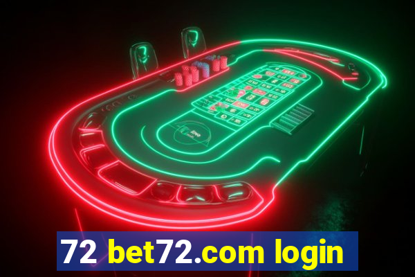 72 bet72.com login