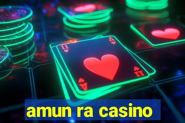 amun ra casino