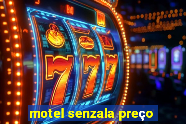 motel senzala preço