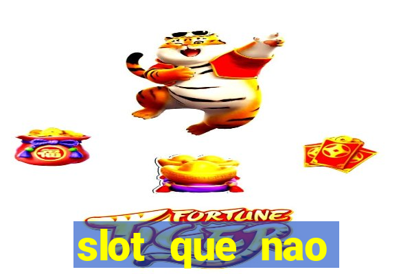 slot que nao precisa depositar