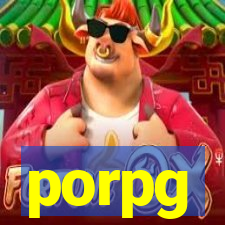 porpg