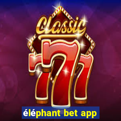 éléphant bet app