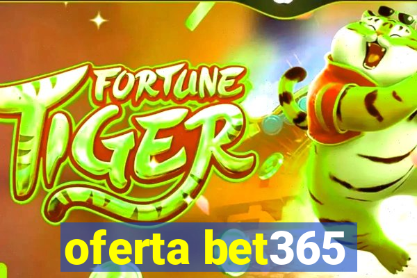 oferta bet365