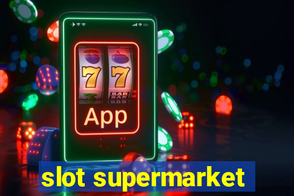 slot supermarket