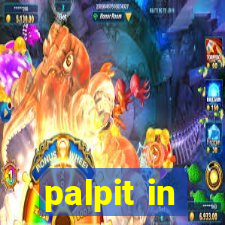 palpit in