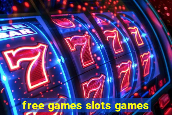 free games slots games