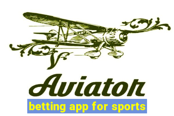 betting app for sports