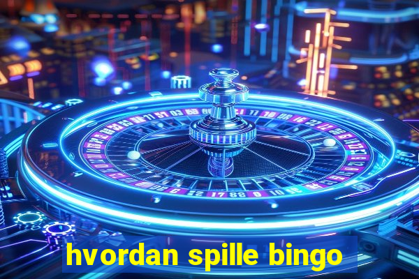 hvordan spille bingo