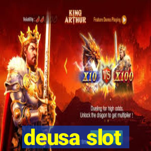 deusa slot