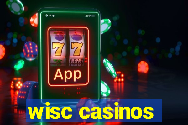 wisc casinos