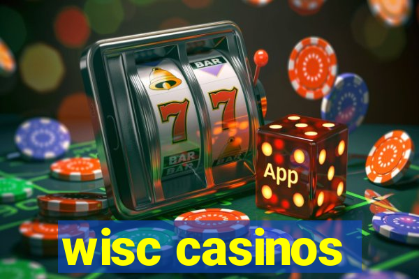 wisc casinos