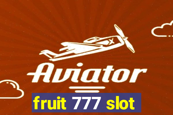 fruit 777 slot