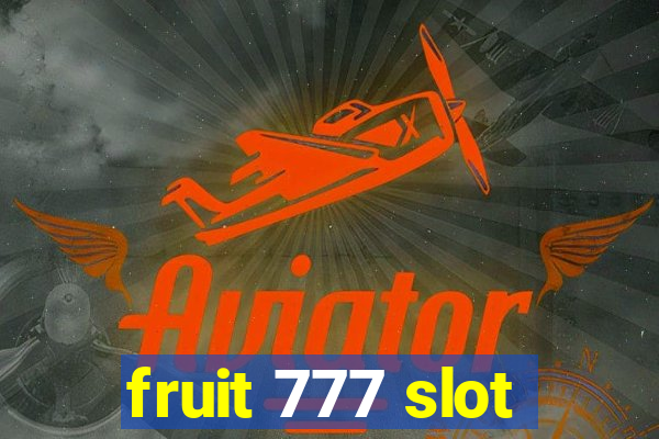 fruit 777 slot