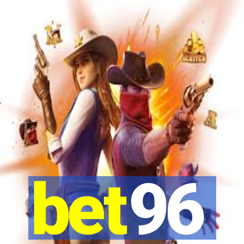 bet96