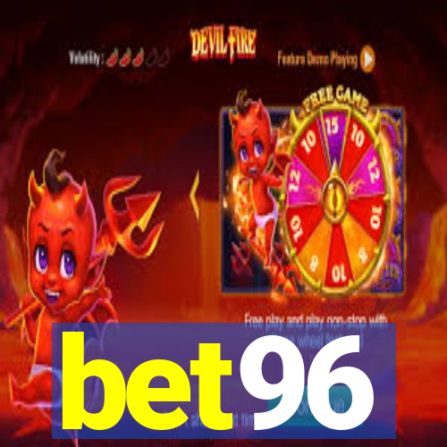 bet96