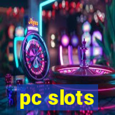 pc slots