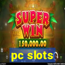 pc slots