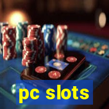 pc slots