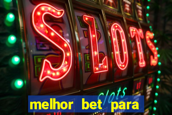 melhor bet para jogar fortune tiger