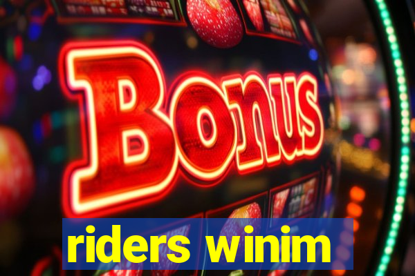 riders winim