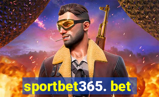 sportbet365. bet