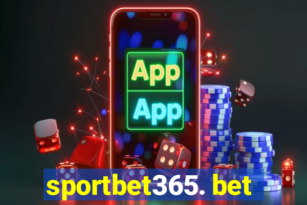 sportbet365. bet