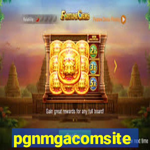 pgnmgacomsite