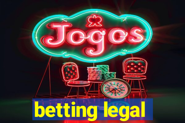 betting legal