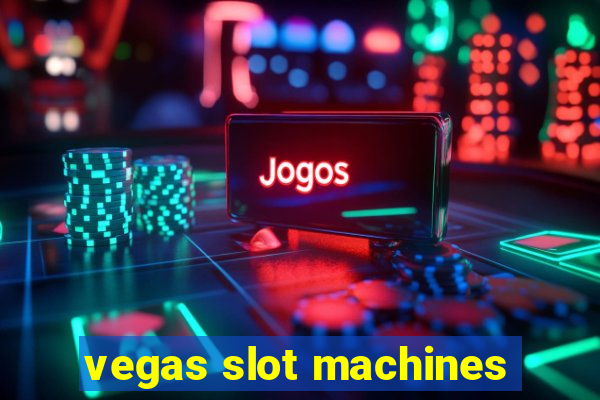 vegas slot machines