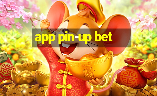 app pin-up bet