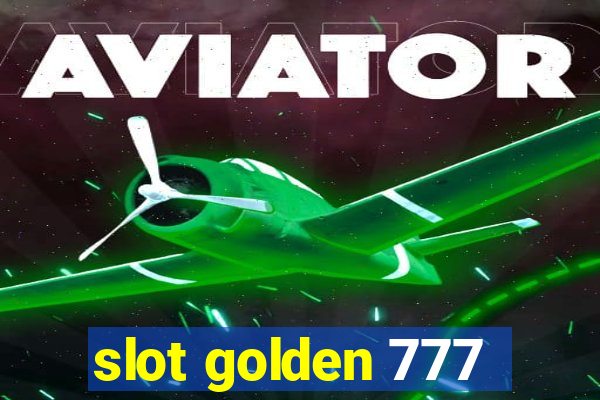 slot golden 777