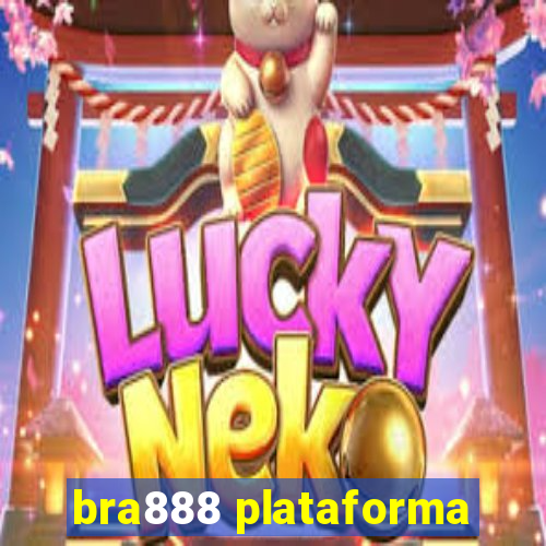 bra888 plataforma