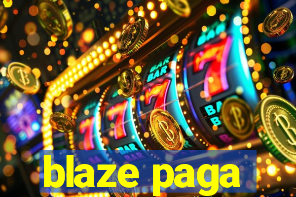 blaze paga