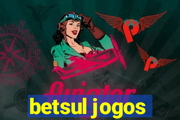 betsul jogos