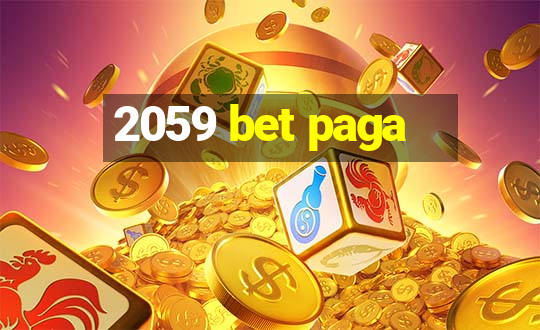 2059 bet paga