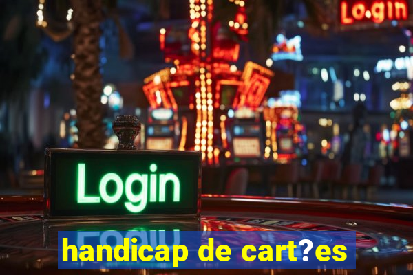 handicap de cart?es