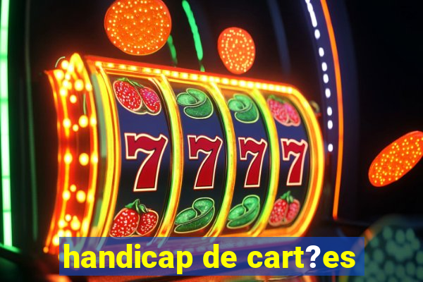 handicap de cart?es