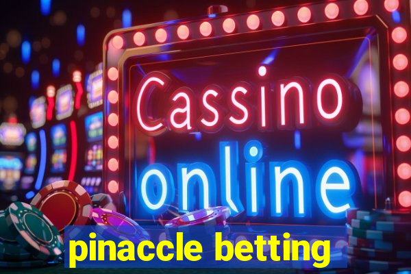 pinaccle betting