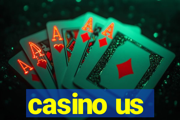 casino us