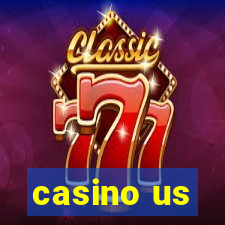 casino us