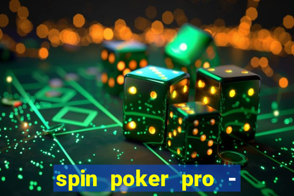 spin poker pro - casino games