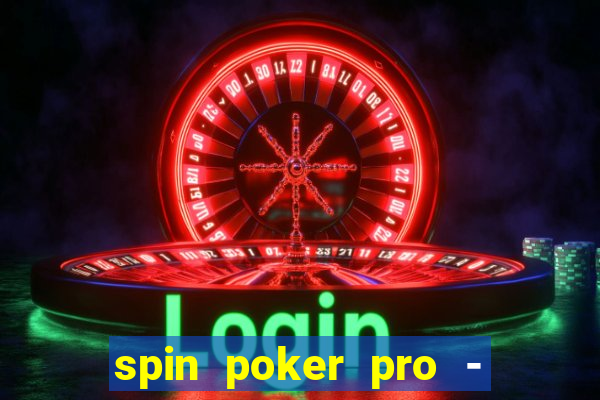 spin poker pro - casino games