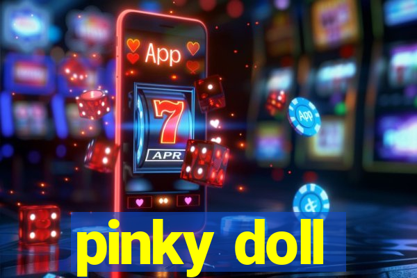 pinky doll