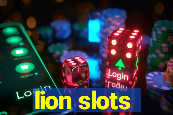 lion slots