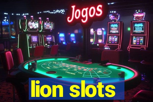 lion slots